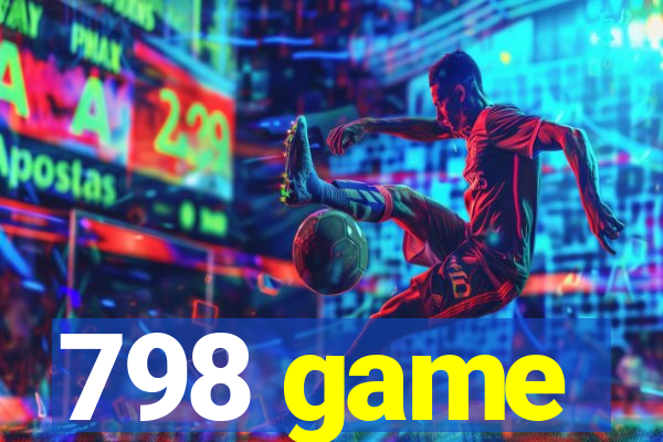 798 game